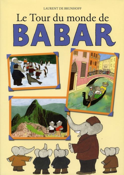 Emprunter Le Tour du monde de Babar livre