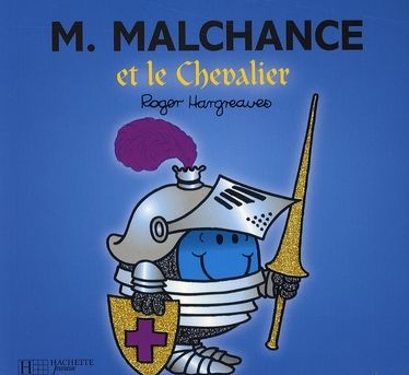 Emprunter Monsieur Malchance et le Chevalier livre