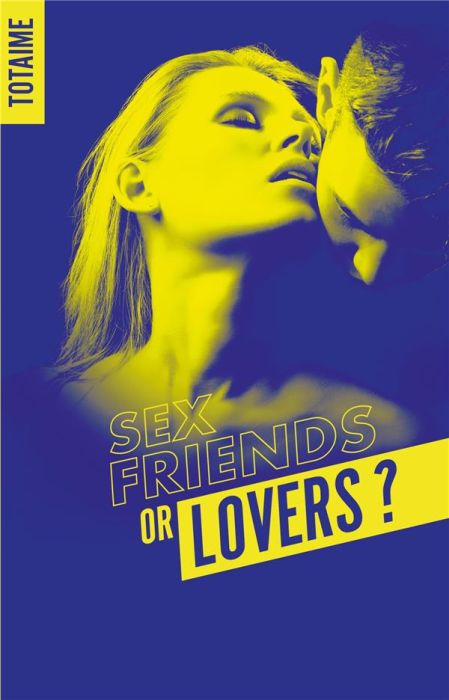 Emprunter Sex friends or lovers ? Partie 1 livre