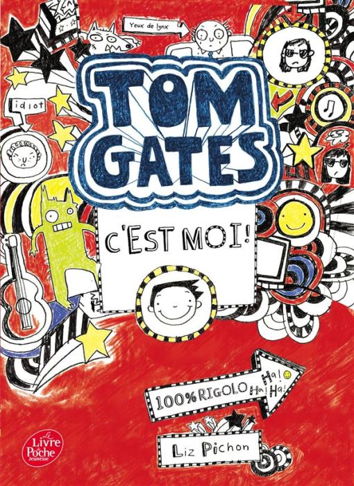 Emprunter Tom Gates Tome 1 : C'est moi ! livre