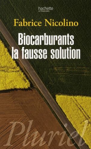 Emprunter Biocarburants, la fausse solution livre