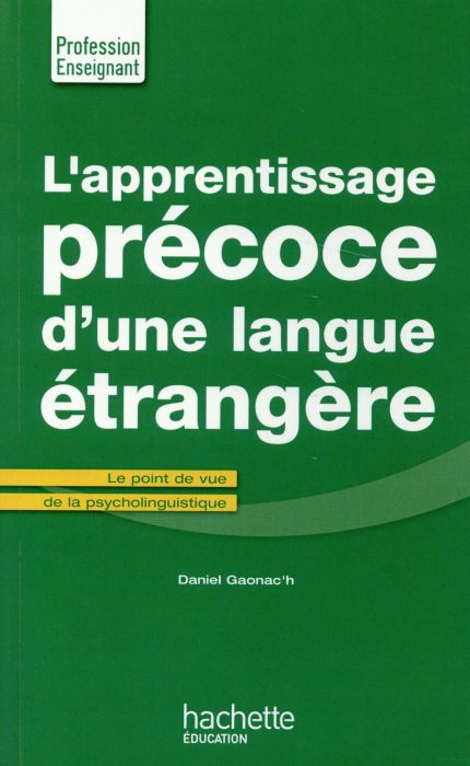 Emprunter L'apprentissage précoce d'une langue étrangère livre