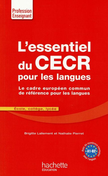 Emprunter L'essentiel du CECR pour les langues. Le cadre européen commun de référence pour les langues livre