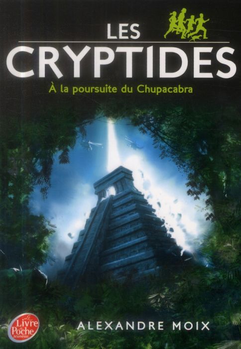 Emprunter Les cryptides/3/A la poursuite du Chupacabra livre