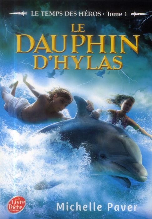 Emprunter Le temps des héros/1/Le dauphin d'Hylas livre