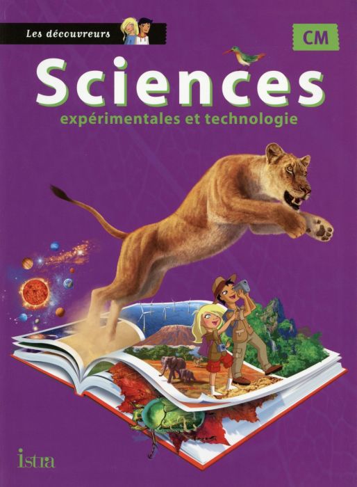 Emprunter Sciences expérimentales et technologie CM. Manuel de l'élève, Edition 2015 livre