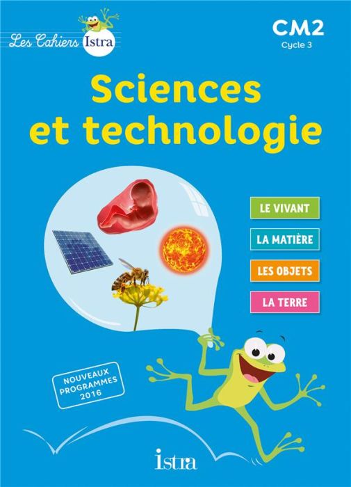 Emprunter Sciences et technologie CM2. Edition 2017 livre