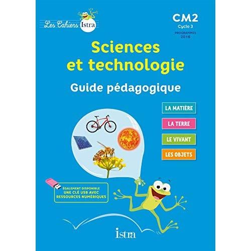 Emprunter Sciences et technologie CM2. Guide pédagogique, Edition 2017 livre