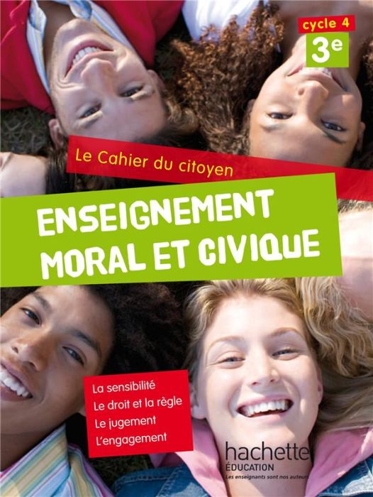Emprunter Enseignement moral et civique 3e Le cahier du citoyen. Edition 2015 livre