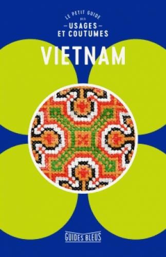 Emprunter Vietnam. Le petit guide des usages et coutumes livre