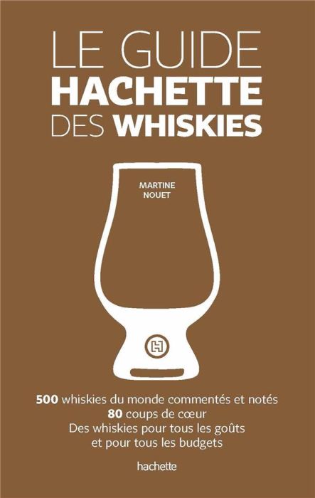 Emprunter Le guide Hachette des whiskies livre