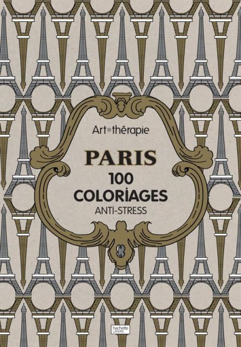 Emprunter Art thérapie Paris/100 coloriages anti-stress livre