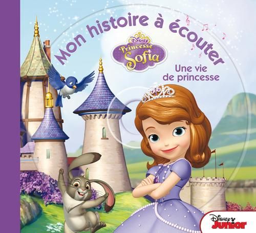 Emprunter Princesse Sofia une vie de princesse livre