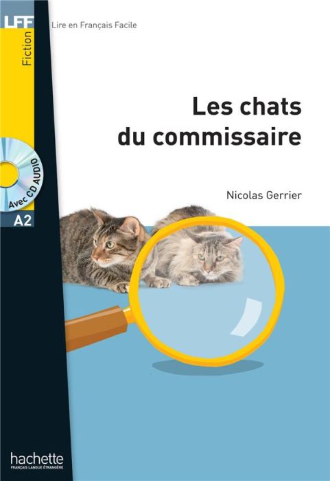 Emprunter Les chats du commissaire. Avec 1 CD audio MP3 livre