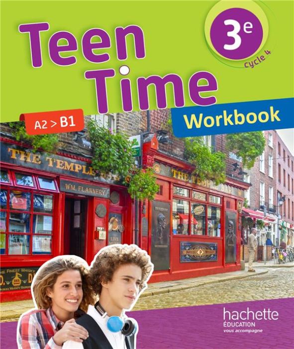 Emprunter Teen Time 3e A2>B1. Workbook, Edition 2017 livre