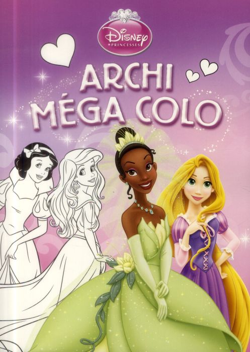 Emprunter Archi mega colo Disney Princesses livre