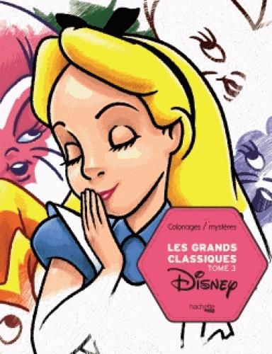 Les Grands Classiques Disney - Tome 10 - Coloriages mystères Disney - Les  Grands classiques Tome 10 - Jérémy Mariez - broché - Achat Livre