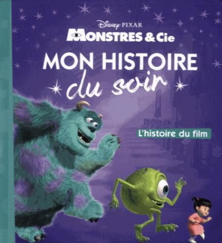 Emprunter Monstres & Cie. L'histoire du film livre