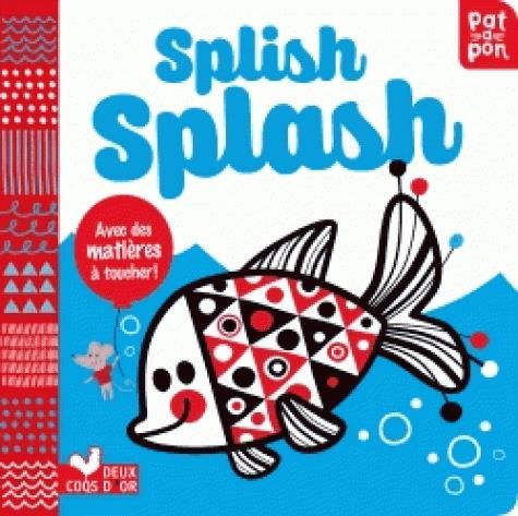 Emprunter Splish Splash livre