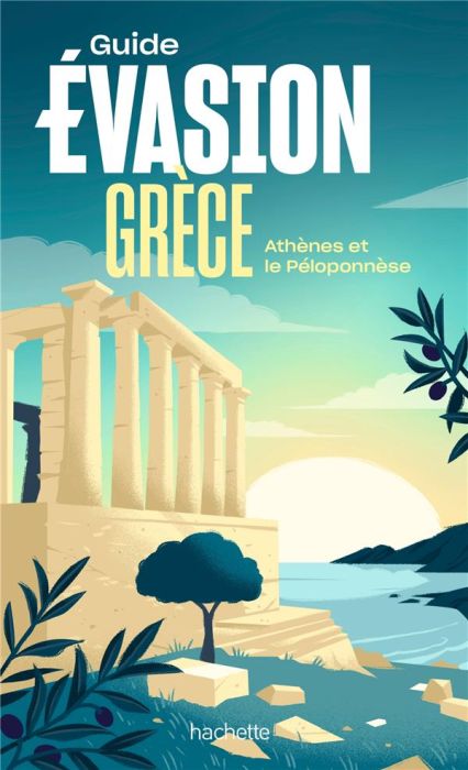 Emprunter Grèce. Athènes et le Péloponnèse livre