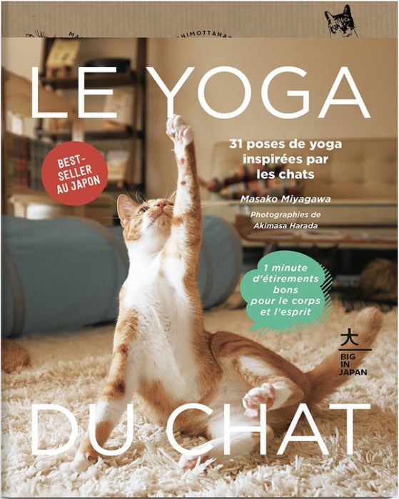 Emprunter Le yoga du chat. 31 poses de yoga inspirées par les chats livre