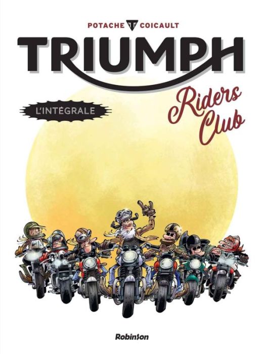 Emprunter Triumph Riders Club - Intégrale livre