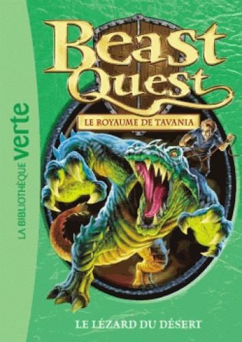 Emprunter Beast Quest - Le royaume de Tavania Tome 41 : Le lézard du désert livre