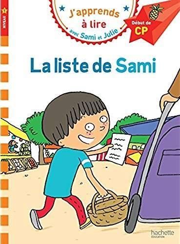 Emprunter J'apprends à lire avec Sami et Julie : La liste de Sami. Début de CP, niveau 1 livre