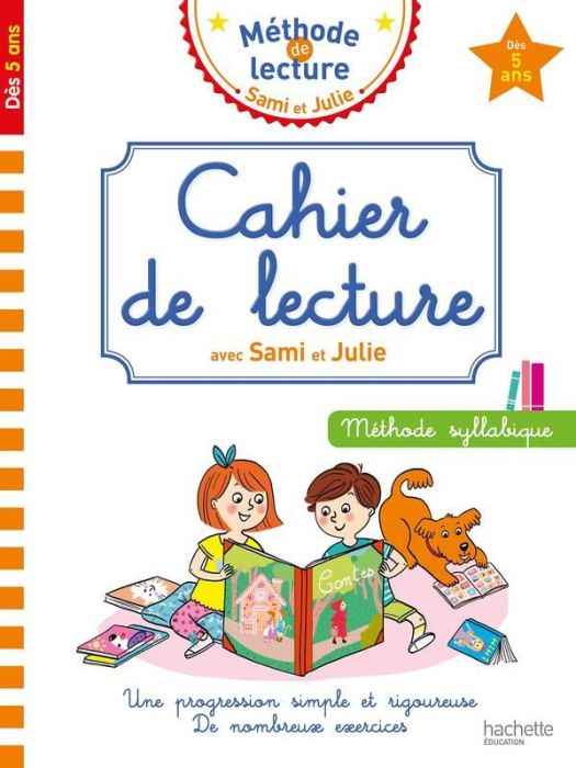 Emprunter Cahier de lecture avec Sami et Julie. Méthode syllabique livre