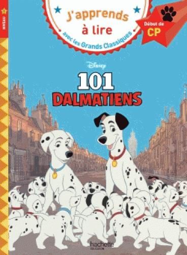 Emprunter Les 101 dalmatiens. Début de CP livre