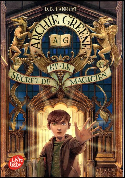 Emprunter Archie Greene Tome 1 : Archie Greene et le secret du magicien livre