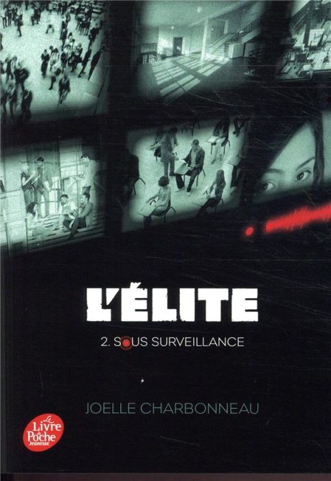 Emprunter L'Elite Tome 2 : Sous surveillance livre