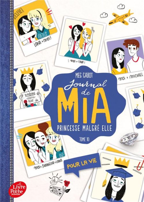 Emprunter Journal de Mia, princesse malgré elle Tome 10 : Pour la vie livre