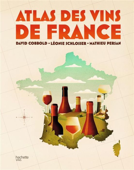 Emprunter Atlas des vins de France livre