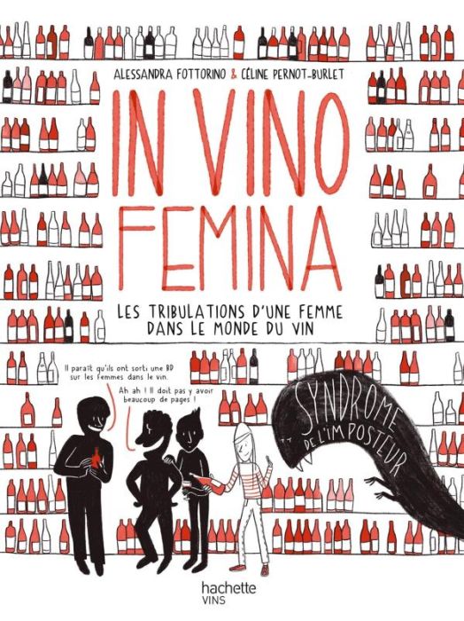 Emprunter In Vino Femina. Les tribulations d'une femme dans le monde du vin livre