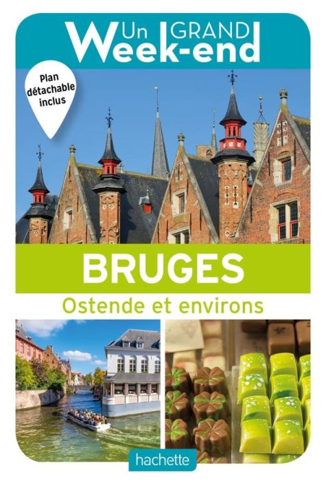 Emprunter Un grand week-end à Bruges. Ostende et environs, avec 1 Plan détachable livre