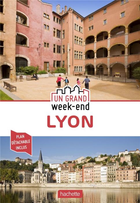 Emprunter Un grand week-end à Lyon. Avec 1 Plan détachable livre