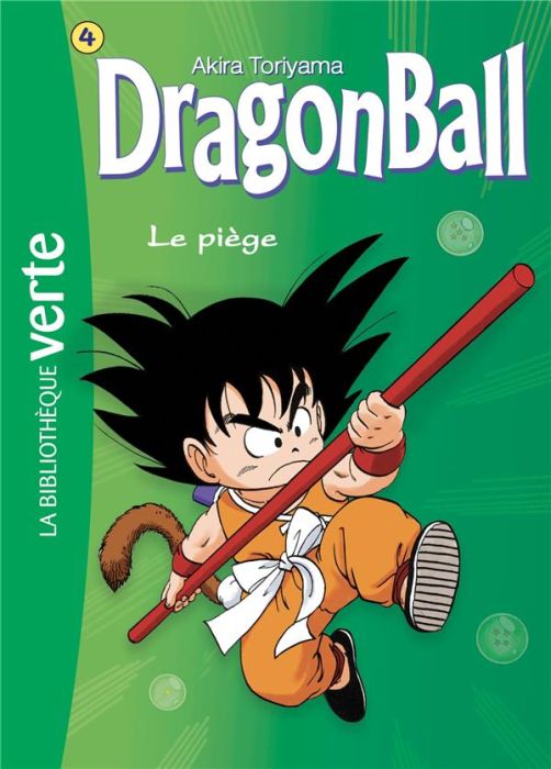 Emprunter Dragon Ball Tome 4 : Le piège livre