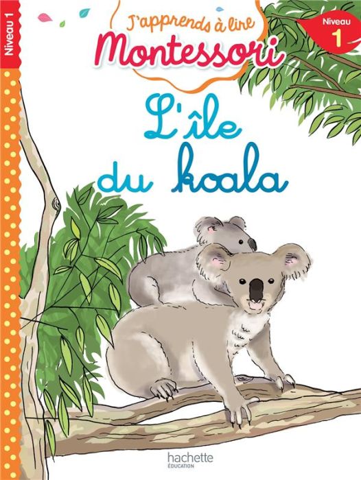 Emprunter L'île du koala. Niveau 1 livre