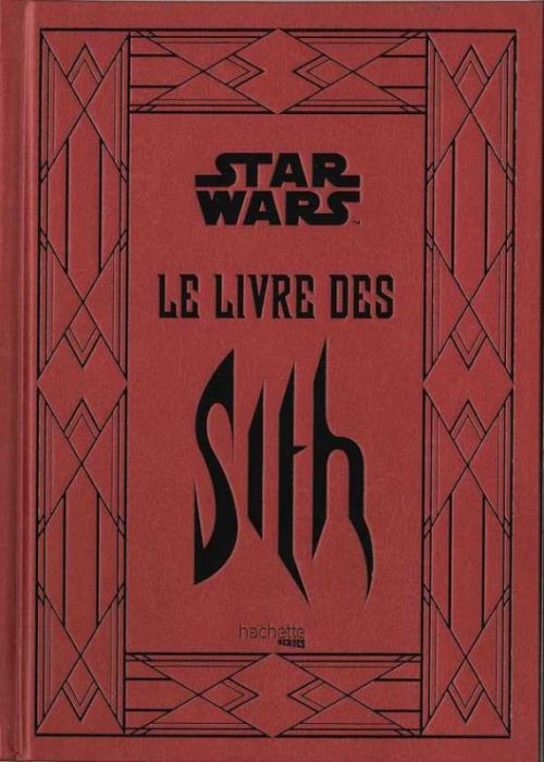 Emprunter Star Wars Légendes : Le livre des Sith. Les secrets du côté obscur livre
