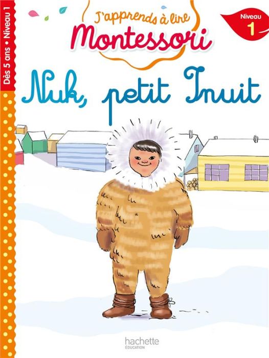 Emprunter Nuk petit Inuit. Niveau 1 livre