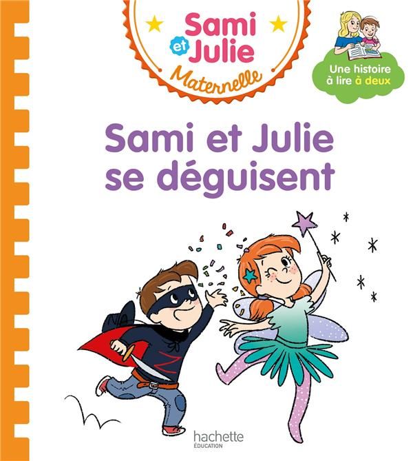 Emprunter Les histoires de P'tit Sami Maternelle : Sami et Julie se déguisent livre