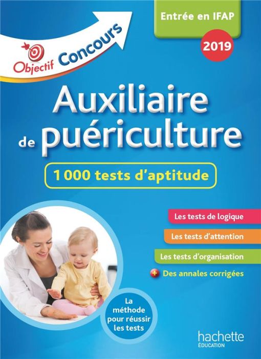 Emprunter Auxiliaire de puériculture. 1000 tests d'aptitude. Entrée en IFAP, Edition 2019 livre