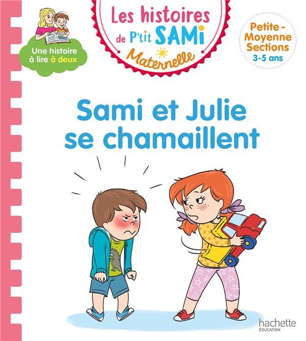 Emprunter Les histoires de P'tit Sami Maternelle : Sami et Julie se chamaillent livre