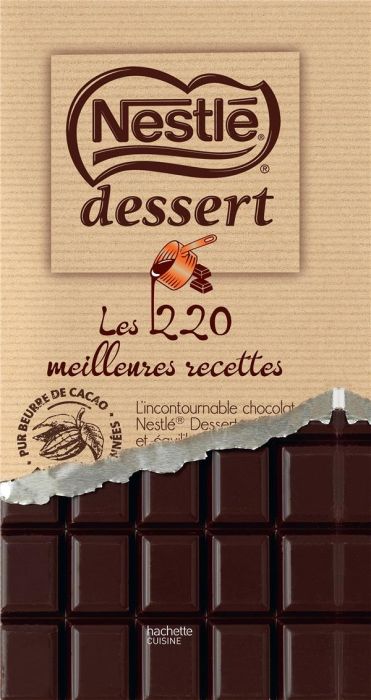 Emprunter Nestlé Desserts. Les 220 meilleures recettes livre