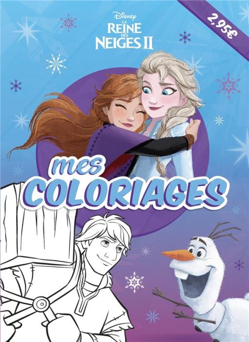 Emprunter Mes coloriages La Reine des neiges 2 livre