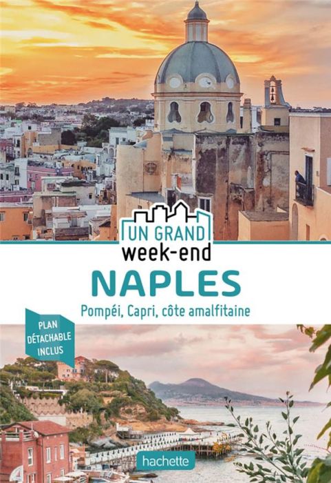 Emprunter Un grand week-end à Naples. Avec 1 Plan détachable livre