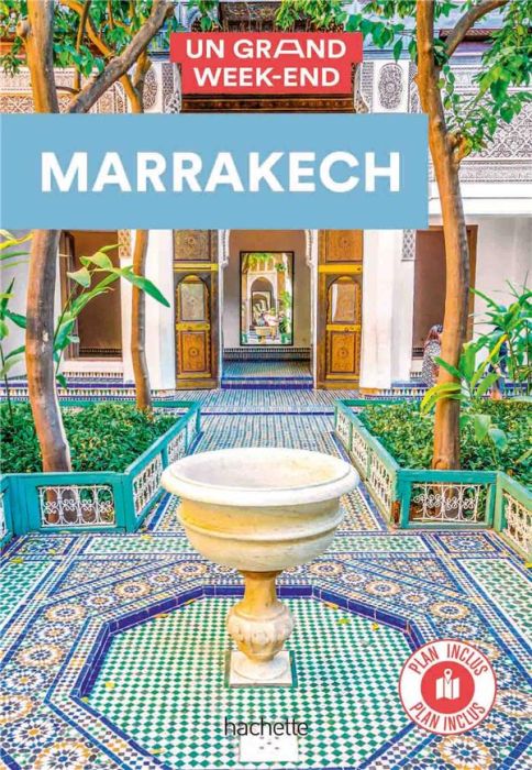 Emprunter Un grand week-end à Marrakech. Edition 2021. Avec 1 Plan détachable livre