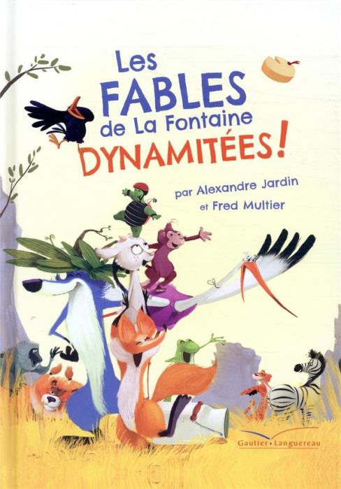 Emprunter Les Fables de La Fontaine dynamitées ! livre