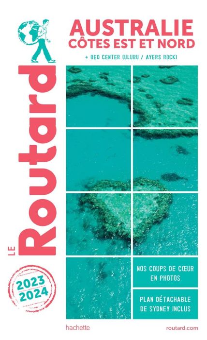 Emprunter Australie. Côtes Est et Nord + Red Center (Uluru/Ayers Rock), Edition 2023-2024, avec 1 Plan détacha livre